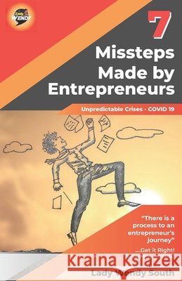 7 Missteps Made by Entrepreneurs Wendy South 9781777355104