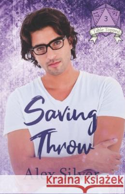 Saving Throw Alex Silver 9781777356378 Ats Publications