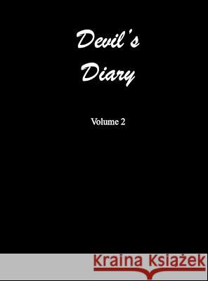 Devil\'s Diary Volume 2 Ron Bennett 9781777363413 Ron Bennett