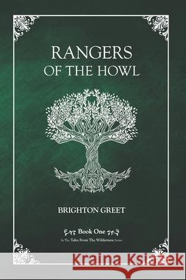 Rangers of the Howl Brighton Greet 9781777404499 Brighton Elim Greet