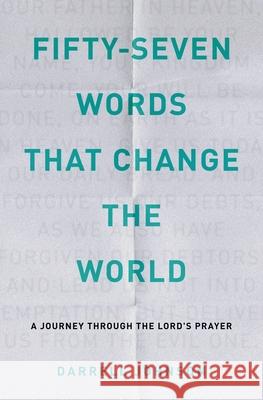 Fifty-Seven Words That Change The World Darrell W. Johnson 9781777455651