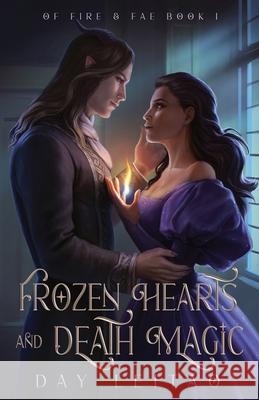 Frozen Hearts and Death Magic Day Leitao 9781777522742 Sparkly Wave