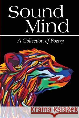 Sound Mind T J Singh   9781777533908 Tj Singh