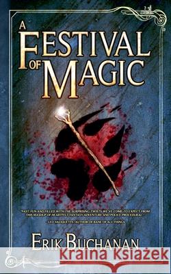 A Festival of Magic Erik Buchanan 9781777553883