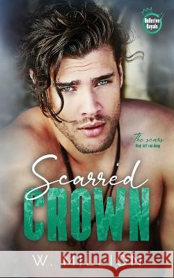 Scarred Crown W Million   9781777572341 Stomill Books