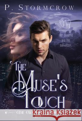 The Muse's Touch P. Stormcrow 9781777574819 P. Stormcrow