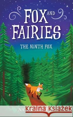 The Ninth Fox Natasha Ayton Natasha Ayton 9781777593933 Tiny Island Tales