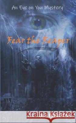 Eye on You - Fear the Reaper Joe Hamilton 9781777631802