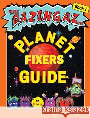 The Planet Fixers Guide Amrita Sandhu 9781777635510