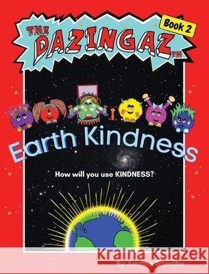 Earth Kindness Amrita Sandhu 9781777635558 Gowritemedia