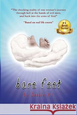 Bare Feet Debbie Ali   9781777643119 Debbie Ashmeed-Ali