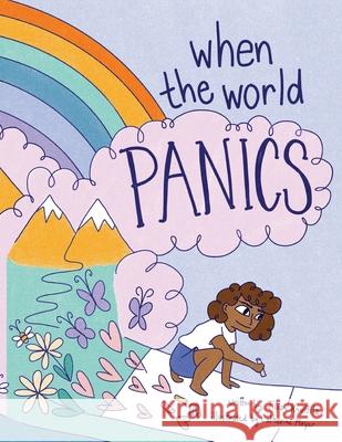 When the World Panics Jillian Knuttila Catherine R. Moyer 9781777643911 Jillian Knuttila