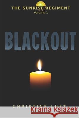 Blackout Christine Luft 9781777644918 Library and Archives Canada