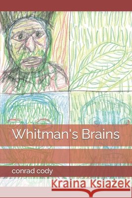 Whitman's Brains Conrad Cody 9781777670849