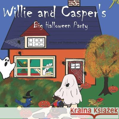 Willie and Casper's Big Halloween Party Debbie Lariviere 9781777680527