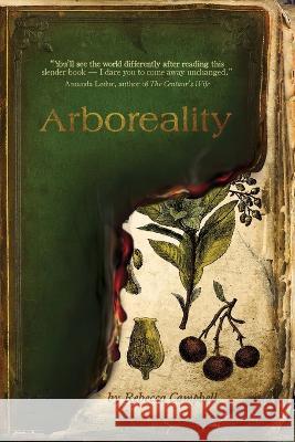 Arboreality Rebecca Campbell   9781777682323 Stelliform Press