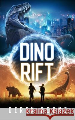 Dino-Rift R. a. Milhoan Derek Borne 9781777684808 Library and Archives Canada