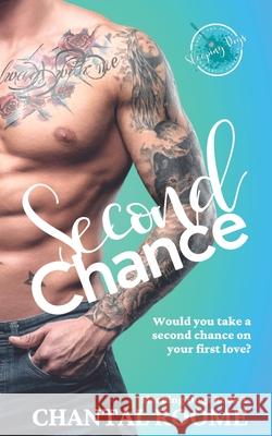 Second Chance: Sleeping Dogs Book 1 Chantal Roome   9781777707606 Chantal Roome