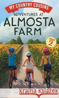Adventures at Almosta Farm Heather N. Quinn 9781777712426 Babblegarden Publishing Ltd.