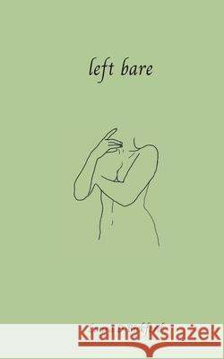 left bare Laura D. Bickford 9781777830410 Laura D Bickford