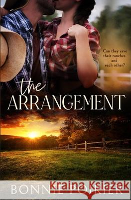 The Arrangement Bonnie Poirier 9781777868901 Bonnie Poirier