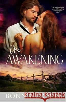 The Awakening Bonnie Poirier 9781777868987 Bonnie Poirier