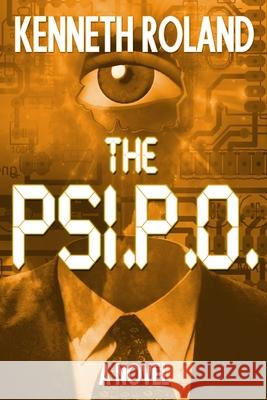 The Psi.P.O. Kenneth Roland 9781777913700