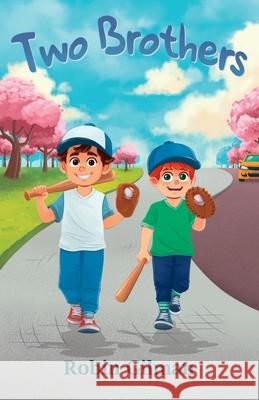 Two Brothers Robin Gilman 9781777934132