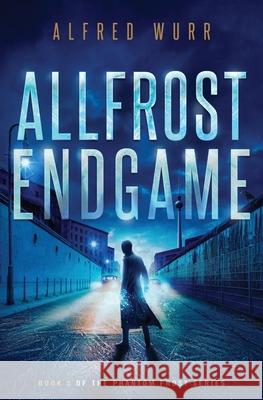 Allfrost Endgame Alfred Wurr 9781778022074 Wurreal Games