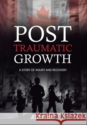 Post Traumatic Growth Jesse Hewitt Jessie Anderson 9781778040856