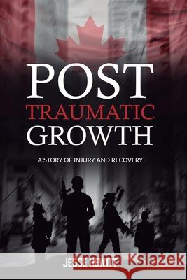 Post Traumatic Growth Jesse Hewitt Jessie Anderson 9781778040870