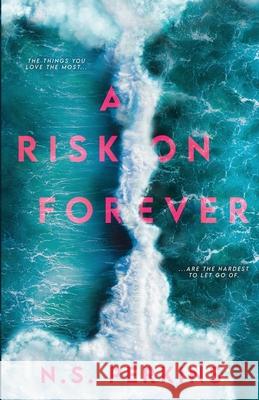A Risk on Forever N. S. Perkins 9781778044816 NS Perkins