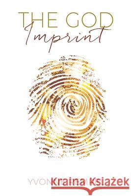 The God Imprint Yvonne Rempel 9781778060106