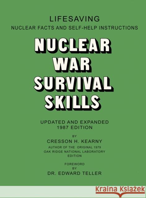 Nuclear War Survival Skills Cresson H. Kearny 9781778129162 Interbooks