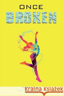 Once Broken Tanasha Smith 9781778132704 978