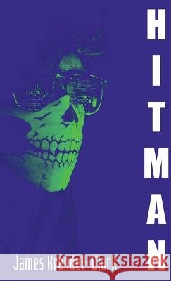 Hitman (a récit) James Krendel-Clark 9781778156601
