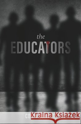 The Educators Colin Hurwitz   9781778197802