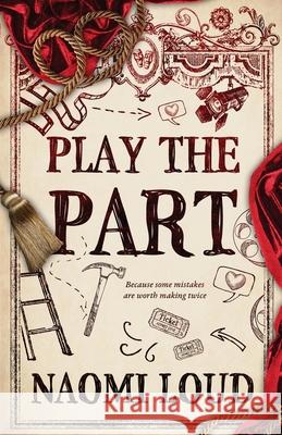 Play the Part Naomi Loud 9781778270185 Naomi Loud