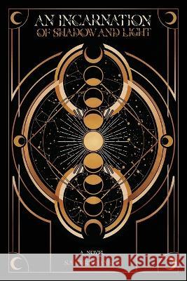 An Incarnation of Shadow and Light S a Christianson Hester Van Leusen  9781778287329 Samantha Christiason