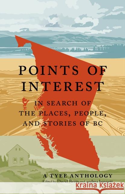 Points of Interest: In Search of the Places, People, and Stories of BC  9781778401381 Greystone Books