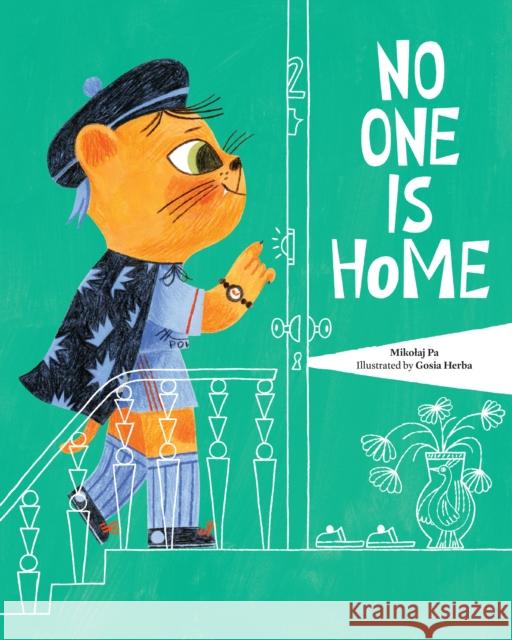 No One Is Home Mikolaj Pa 9781778402180 Greystone Kids