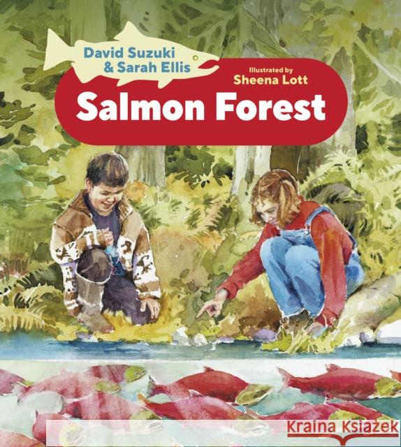 Salmon Forest  9781778402371 Greystone Kids