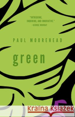 Green Paul Moorehead 9781778530470 Breakwater Books