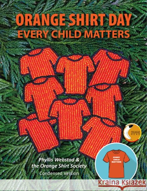 Orange Shirt Day: Every Child Matters  9781778540158 Medicine Wheel Publishing