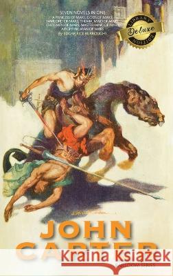 John Carter: Barsoom Series (7 Novels) A Princess of Mars; Gods of Mars; Warlord of Mars; Thuvia, Maid of Mars; Chessmen of Mars; M Edgar Rice Burroughs J. Allan S 9781778780158 Engage Books