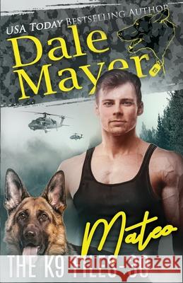 Mateo Dale Mayer 9781778866913 Valley Publishing Ltd.