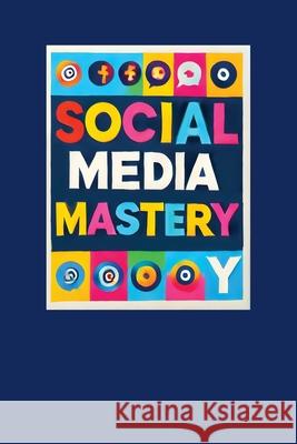 Social Media Mastery: How to Go Viral Overnight Instainfluence Ivy 9781778903663 Yo Dude