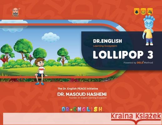 Lollipop 3: Dr. English Learning Ecosystem Masoud Hashemi 9781778922923 Kidsocado