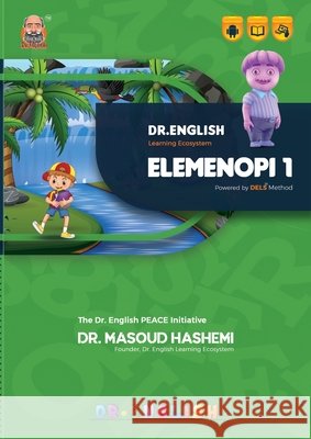 Elemenopi 1: Dr. English Learning Ecosystem Masoud Hashemi 9781778922954 Kidsocado