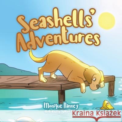 Seashells' Adventures Monique Hanney Jupiters Muse 9781779417763